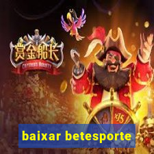 baixar betesporte